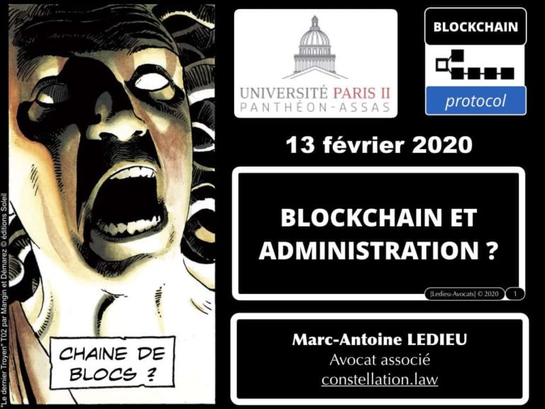 284-BLOCKCHAIN-et-administration-INTEGRALE-Master-2-Pro-Droit-du-Numérique-13-février-2020-Constellation©Ledieu-Avocats-08-02-2020.001 (1)