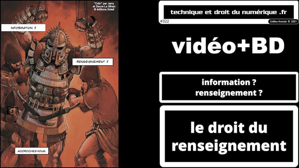#322 L'Information - le droit du renseignement [vidéo+BD 4/6]
