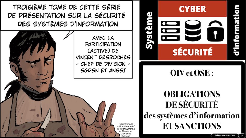 #356 OIV OSE OBLIGATIONS cyber sécurité systeme information + Vincent DESROCHES © Ledieu-Avocats technique droit numérique blog BD 30-10-2021 *16:9*.006