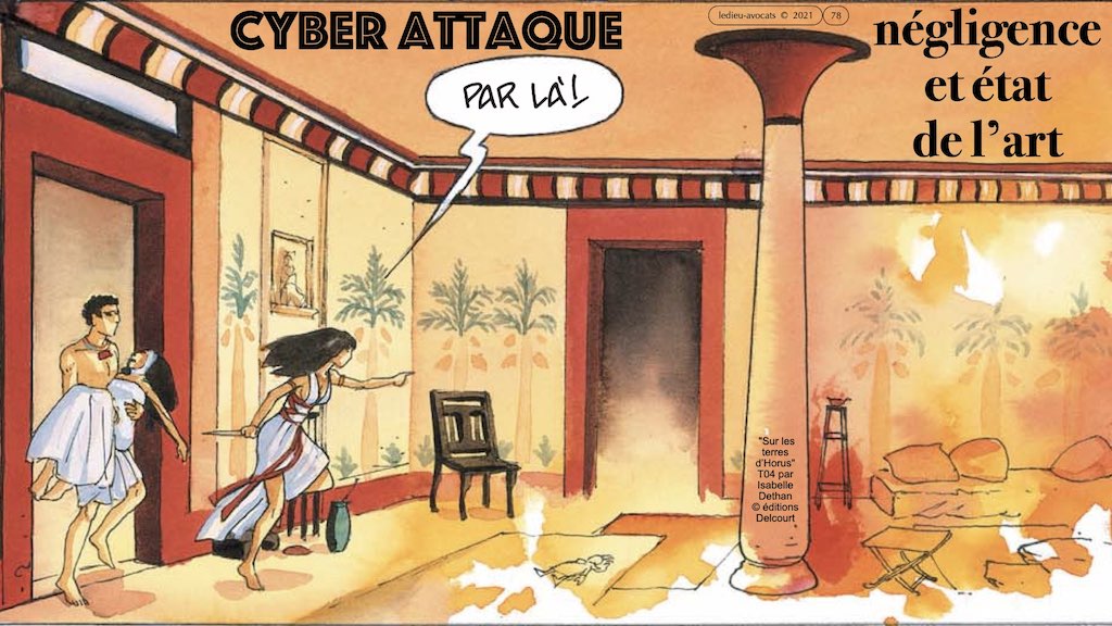 358 cyberattaque vulnérabilité malware responsabilité EGE 09-11-2021 © Ledieu-Avocats technique droit numerique blog BD.078