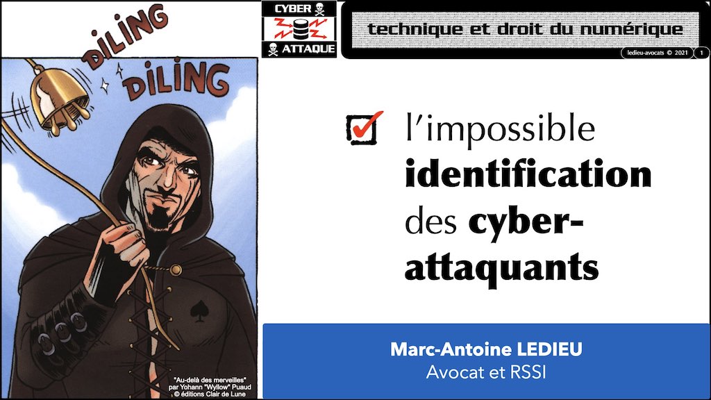 #369-3 cyber sécurité cyber attaque #14 IMPOSSIBLE identification attaquant © Ledieu-Avocats technique droit numérique 10-12-2021 *16:9*.001