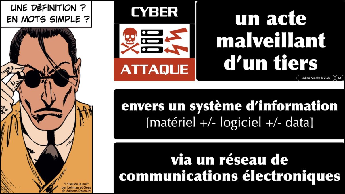 #384-3 sécurité des systè!mes d'information cyber attaque #11 la MENACE NUMERIQUE © Ledieu-Avocats 2022.064
