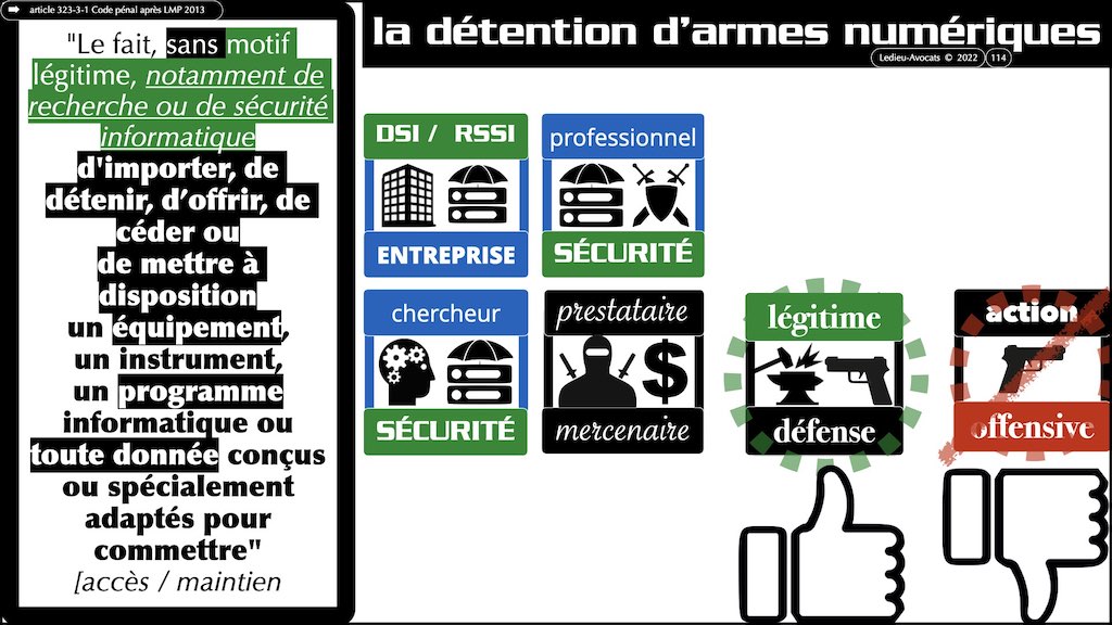 #002 accès maintien frauduleux légitime défense action offensive HACKER ETHIQUE ? © Ledieu-Avocats 25-10-2022.114
