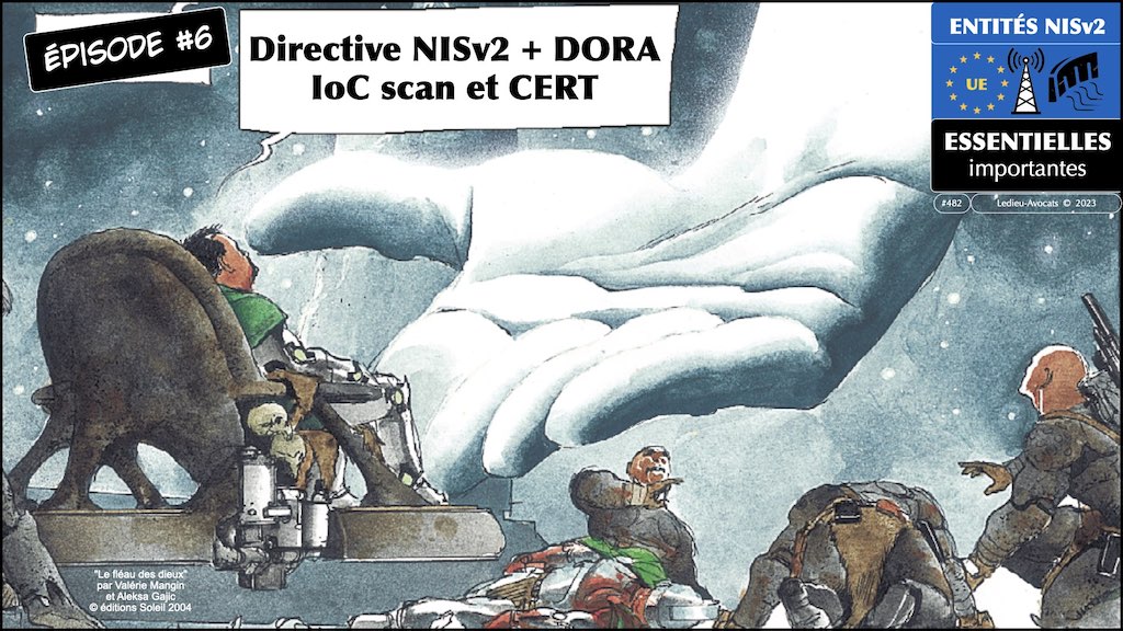 ‎#483 cyber sécurité Directive NISv2 IoC scan CERT CSIRT © Ledieu-Avocats 06-2023.