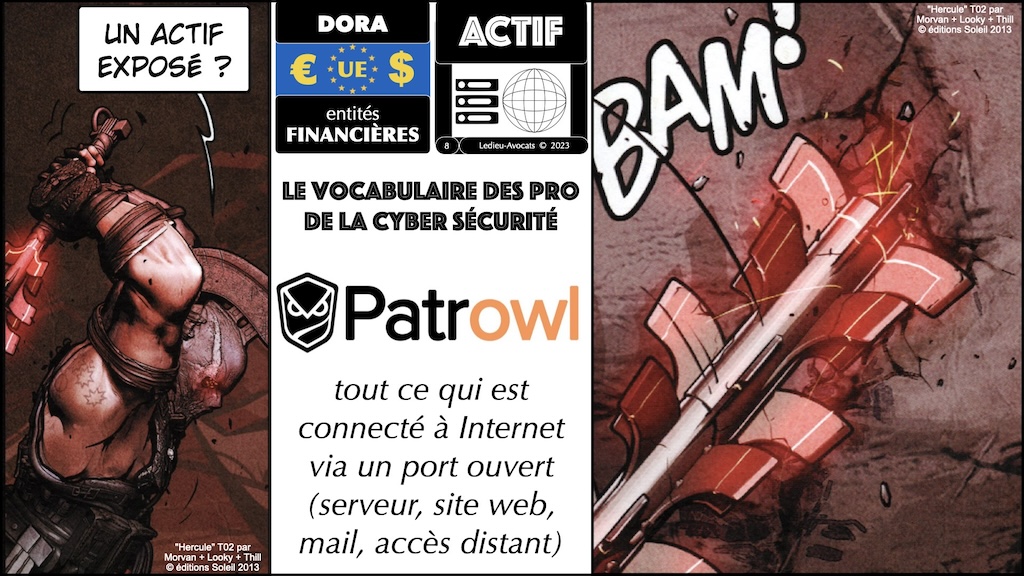 DORA un "ACTIF" dans le vocabulaire des pro de la cyber sécurité by Patrowl © Ledieu-Avocats 2023