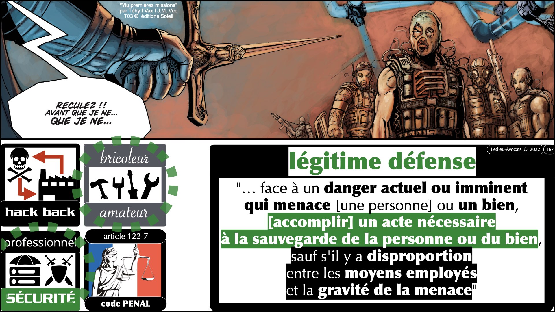 #520 M2 droit du numérique le DROIT de la violence numérique accès maintien frauduleux légitime défense action offensive © Ledieu-Avocats 22-11-2023.167