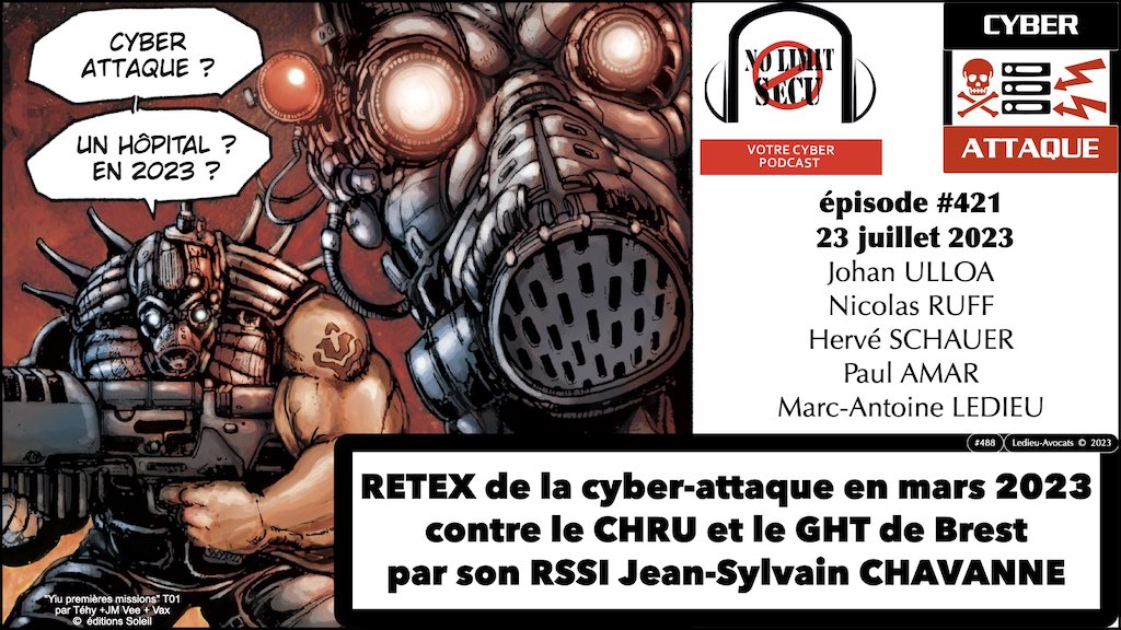 #488 RETEX de la cyber attaque contre le CHU de Brest [podcast NoLimitSecu du 23 juillet 2023]