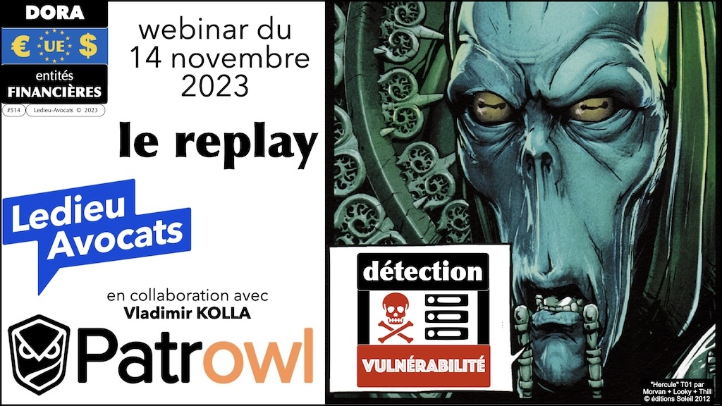 #519 REPLAY webinar DORA synthèse et détection des vulnérabilités avec PATROWL 14 novembre 2023 © Ledieu-Avocats 2023