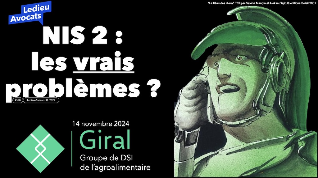 NIS2 les vrais problèmes secteur agroalimentaire GIRAL 14 novembre 2024 © Ledieu-Avocats