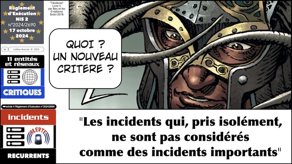 #593 NIS2 Règlement d'Exécution REX NIS2 n°2024-2690 du 17 ovtobre 2024 Forum InCyber FIC 20 novembre 2024 © Ledieu-Avocats.036