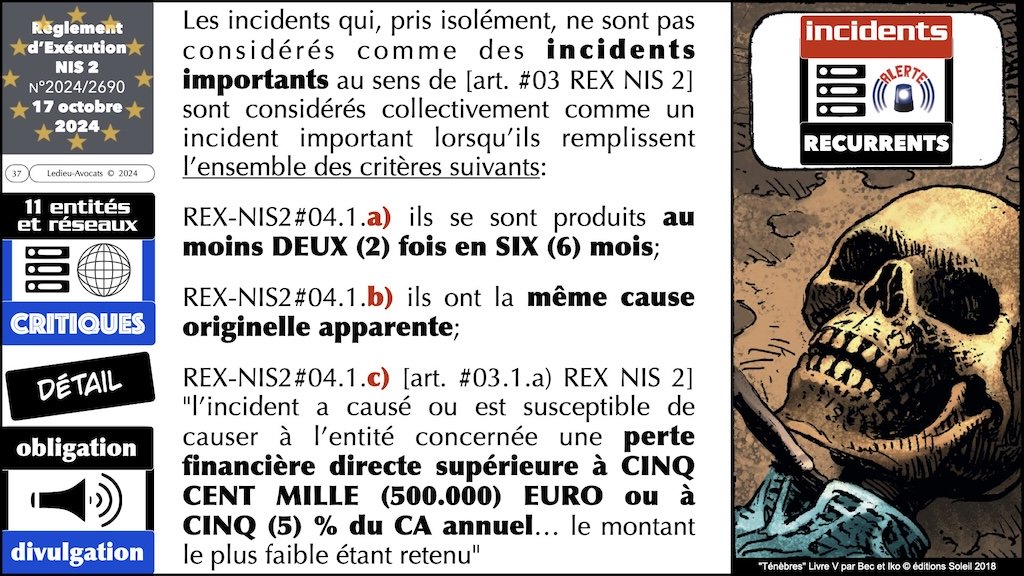 #593 NIS2 Règlement d'Exécution REX NIS2 n°2024-2690 du 17 ovtobre 2024 Forum InCyber FIC 20 novembre 2024 © Ledieu-Avocats.037