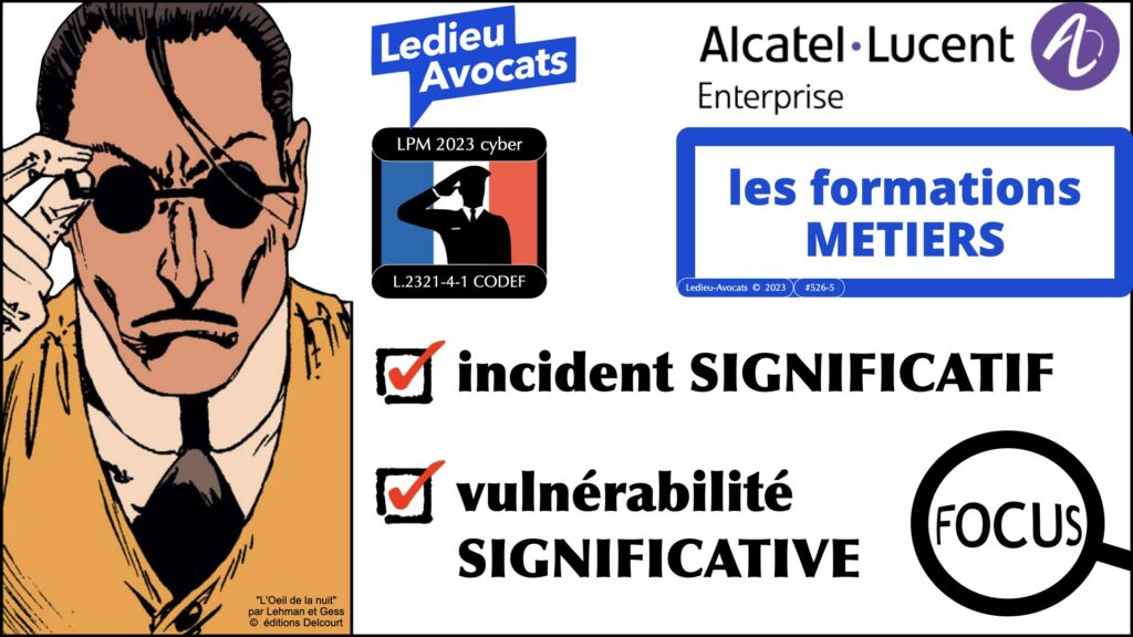 formation METIERS LPM 2023 incident de sécurité et vulnérabilité significatifs © Ledieu-Avocats 2023