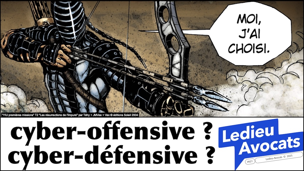 #647 pentest offensif ou défensif que disent la loi, l'ANSSI et et la jurisprudence ? [cours Gardia cybersecurity School 27 juin 2025] © Ledieu-Avocats © Ledieu-Avocats 24-06-2025.051