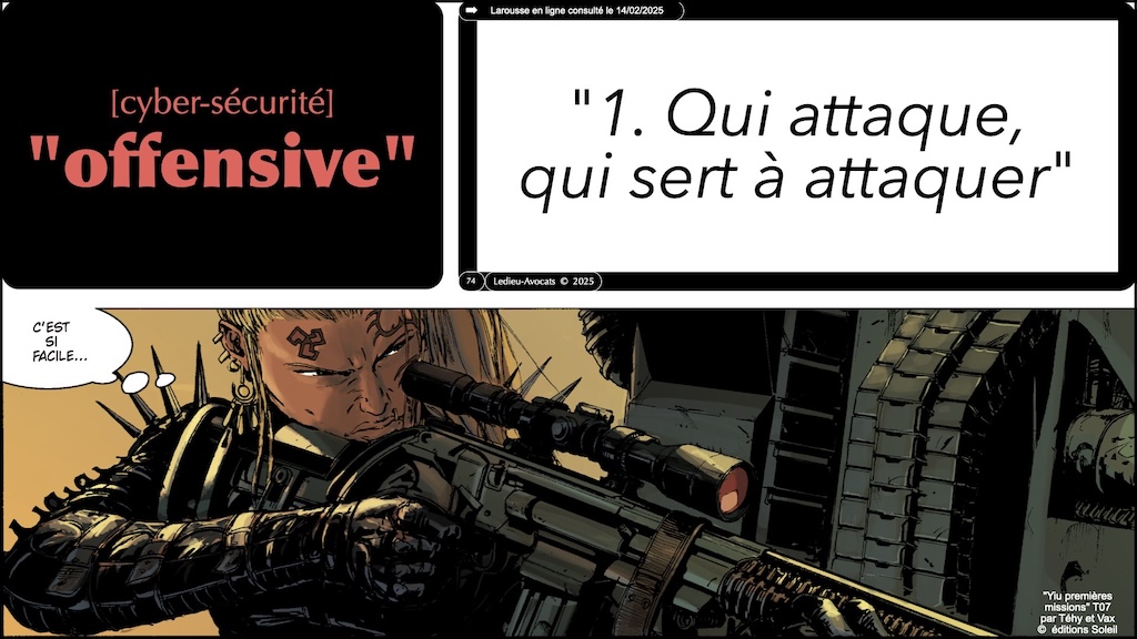 #647 pentest offensif ou défensif que disent la loi, l'ANSSI et et la jurisprudence ? [cours Gardia cybersecurity School 27 juin 2025] © Ledieu-Avocats © Ledieu-Avocats 24-06-2025.074