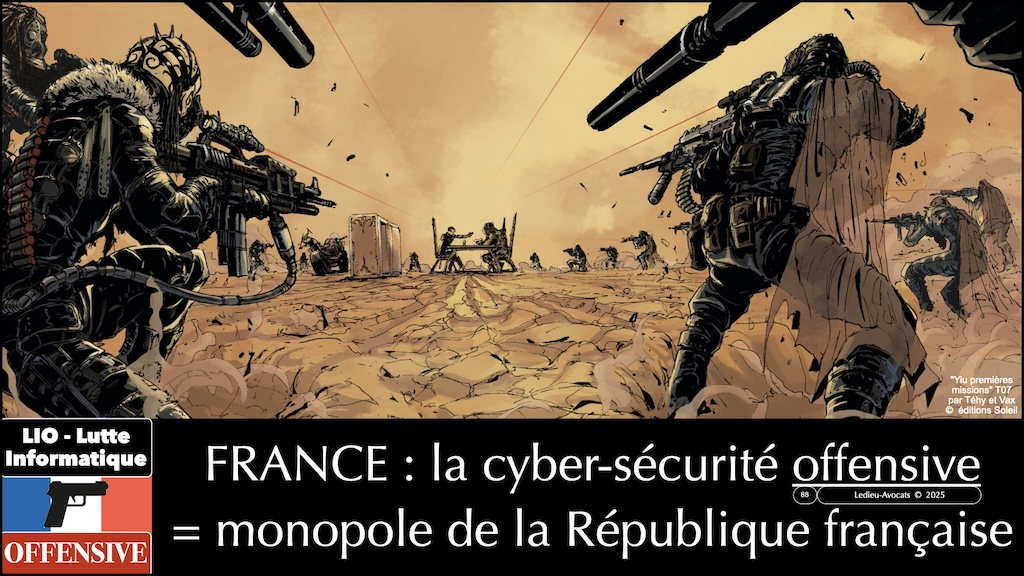 #647 pentest offensif ou défensif que disent la loi, l'ANSSI et et la jurisprudence ? [cours Gardia cybersecurity School 27 juin 2025] © Ledieu-Avocats © Ledieu-Avocats 24-06-2025.088