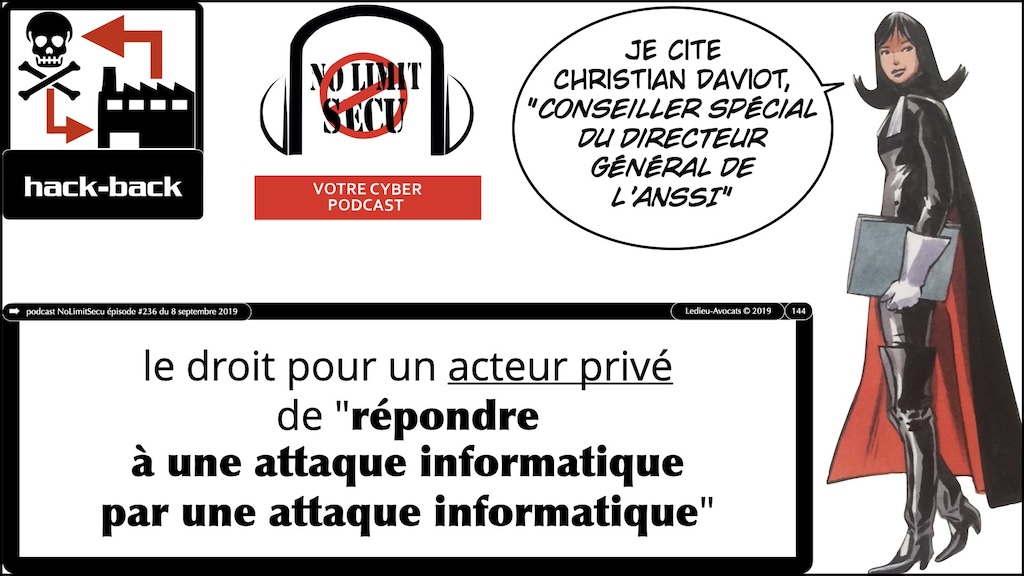#647 pentest offensif ou défensif que disent la loi, l'ANSSI et et la jurisprudence ? [cours Gardia cybersecurity School 27 juin 2025] © Ledieu-Avocats © Ledieu-Avocats 24-06-2025.144