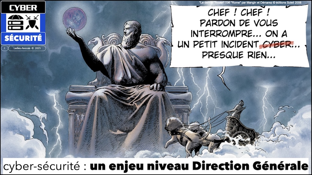 #662 dix conseils des Dieux au RSSI pour aller parler à sa Direction Générale [en collaboration avec Anouar BACHOUNDA Neotrust] © Ledieu-Avocats 13-08-2025.002