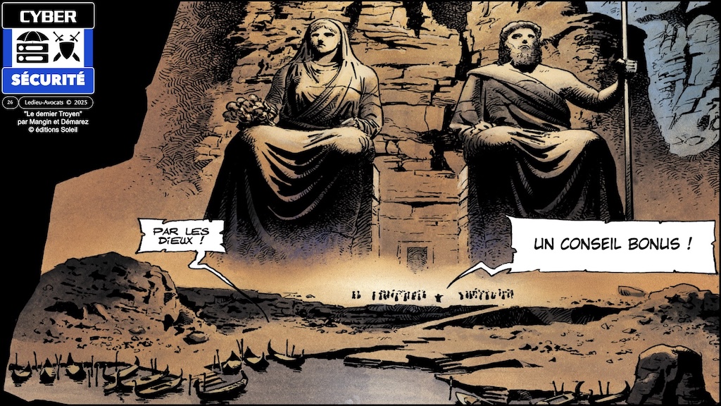 #662 dix conseils des Dieux au RSSI pour aller parler à sa Direction Générale [en collaboration avec Anouar BACHOUNDA Neotrust] © Ledieu-Avocats 13-08-2025.026