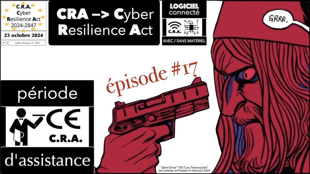 #692 CRA la période d'assistance #17 Cyber Resilience Act #17 © Ledieu-Avocats.018