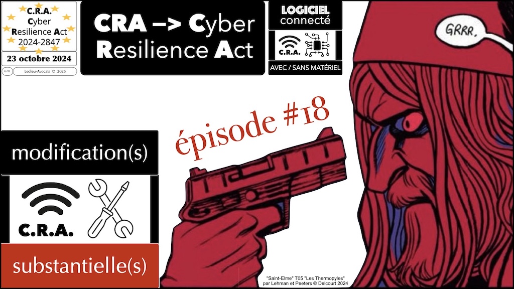 #693 CRA les modifications substantielles Cyber Resilience Act #18 © Ledieu-Avocats.018