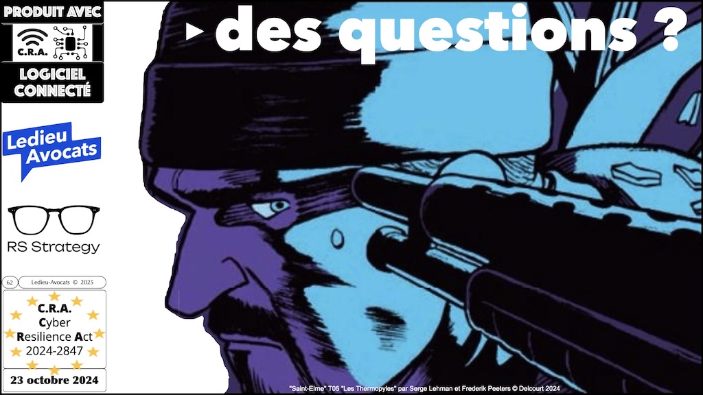 #612 CRA 8 mesures vulnérabilités obligatoires pour [PRODUITS avec LOGICIEL connecté] Cyber Resilience Act #07 [18 février 2025] © Ledieu-Avocats.062